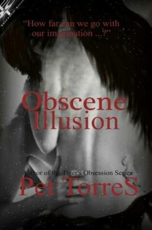 Cover of Obscene Illusion