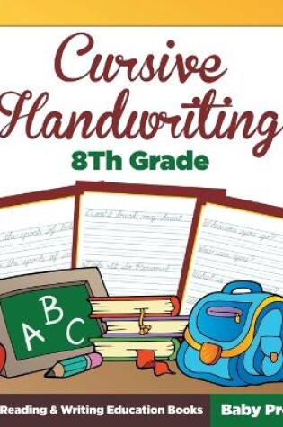 Cover of Cursive Handwriting 8th Grade