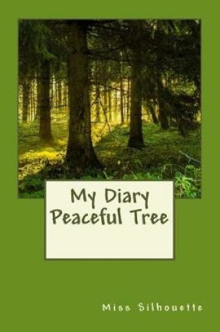 Cover of My Diary; Peaceful Tree