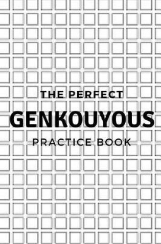 Cover of The Perfect Genkouyous Practice Book