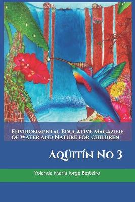 Book cover for Environmental Educative Magazine of Water and Nature for children