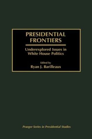 Cover of Presidential Frontiers