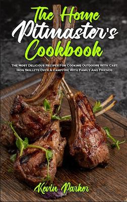 Book cover for The Home Pitmaster's Cookbook