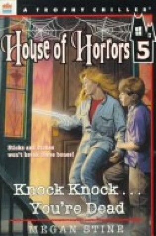 Cover of Knock, Knock--You'RE Dead