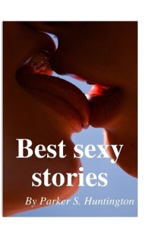 Cover of Best sexy stories