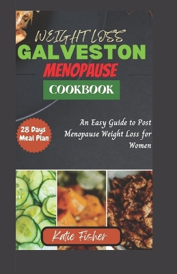 Book cover for The Complete Galveston Diet Cookbook for Menopause