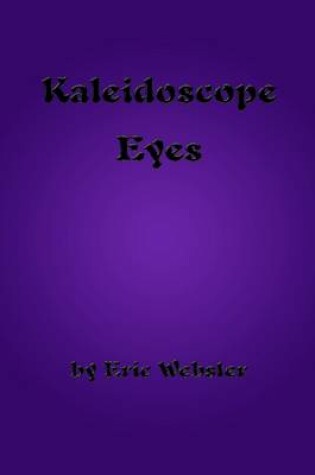 Cover of Kaleidoscope Eyes