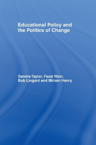 Cover of Educational Policy and the Politics of Change