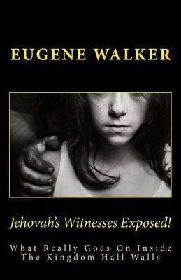 Book cover for Jehovah's Witnesses Exposed!