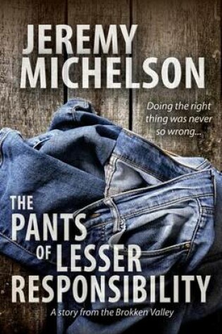 Cover of The Pants of Lesser Responsibility