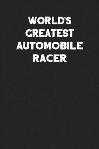 Cover of World's Greatest Automobile Racer
