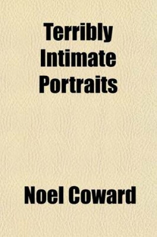 Cover of Terribly Intimate Portraits