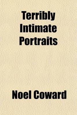 Book cover for Terribly Intimate Portraits