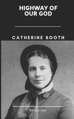 Book cover for Catherine Booth Highway of Our God