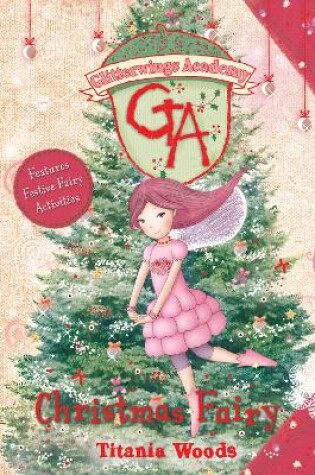 Cover of GLITTERWINGS ACADEMY: Christmas Fairy