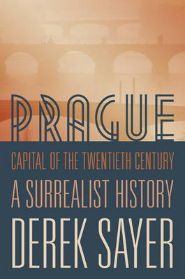 Book cover for Prague, Capital of the Twentieth Century