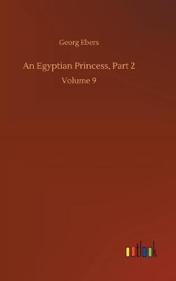 Book cover for An Egyptian Princess, Part 2