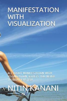 Book cover for Manifestation with Visualization