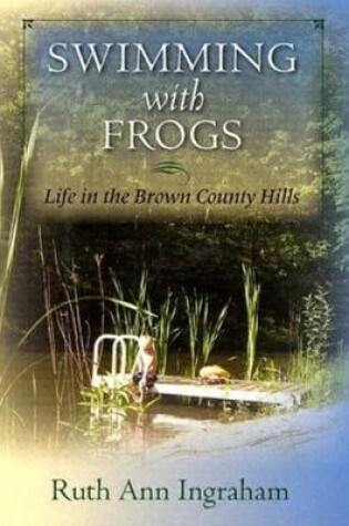 Cover of Swimming with Frogs