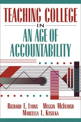 Book cover for Teaching College in an Age of Accountability