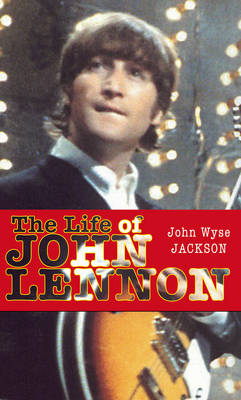 Book cover for The Life of John Lennon