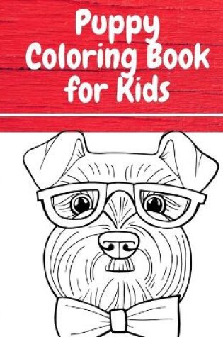 Cover of Puppy Coloring Book for Kids