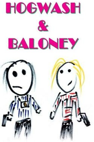 Cover of Hogwash & Baloney