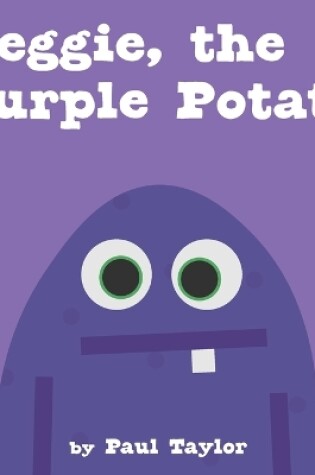 Cover of Reggie, the Purple Potato