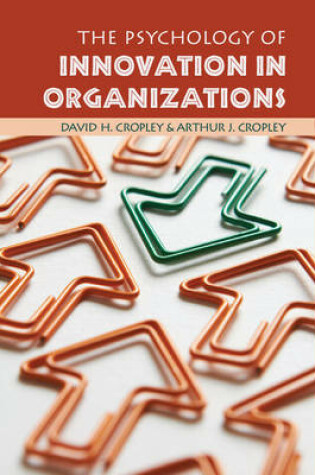 Cover of The Psychology of Innovation in Organizations