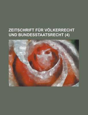 Book cover for Zeitschrift Fur V Lkerrecht Und Bundesstaatsrecht (4)