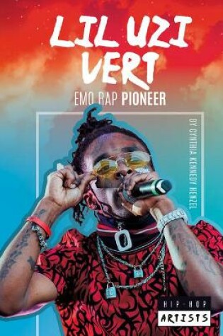Cover of Lil Uzi Vert: Emo Rap Pioneer