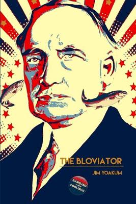 Book cover for The Bloviator