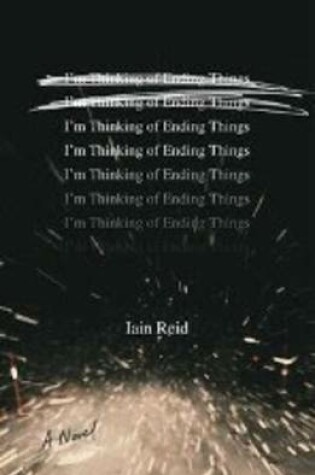 Cover of I'm Thinking of Ending Things