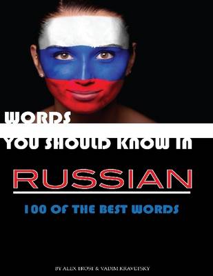 Book cover for Words You Should Know In Russian: 100 of the Best Words