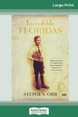 Book cover for Incredible Floridas (16pt Large Print Edition)