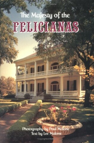 Cover of The Majesty of the Felicianas