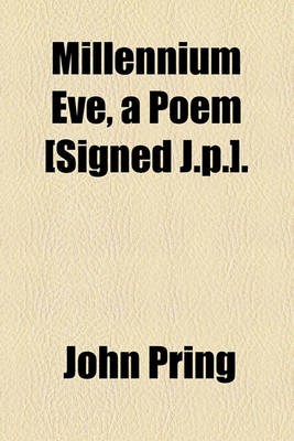 Book cover for Millennium Eve, a Poem [Signed J.P.].