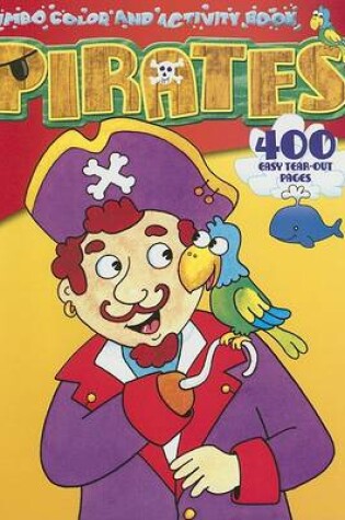 Cover of Pirates Jumbo Color and Activity Book