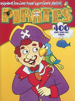 Book cover for Pirates Jumbo Color and Activity Book