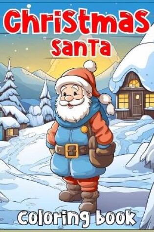 Cover of Christmas Santa Coloring book
