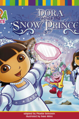 Cover of Dora Saves the Snow Princess