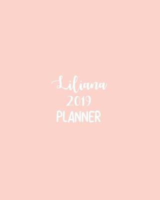 Book cover for Liliana 2019 Planner