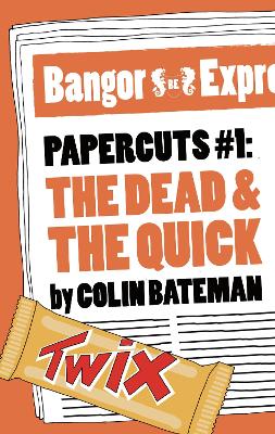 Book cover for Papercuts 1: The Dead and the Quick