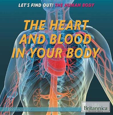 Cover of The Heart and Blood in Your Body