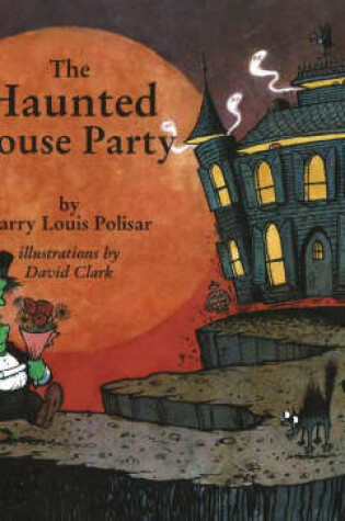 Cover of The Haunted House Party