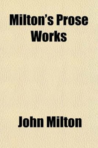 Cover of Milton's Prose Works