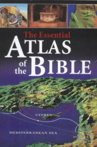 Cover of The Essential Atlas of the Bible