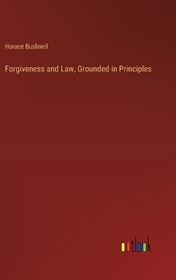 Book cover for Forgiveness and Law, Grounded in Principles