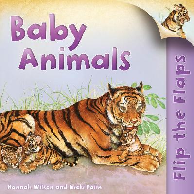Cover of Flip the Flaps: Baby Animals