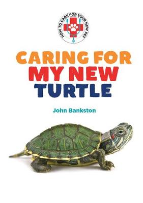 Book cover for Caring for My New Turtle